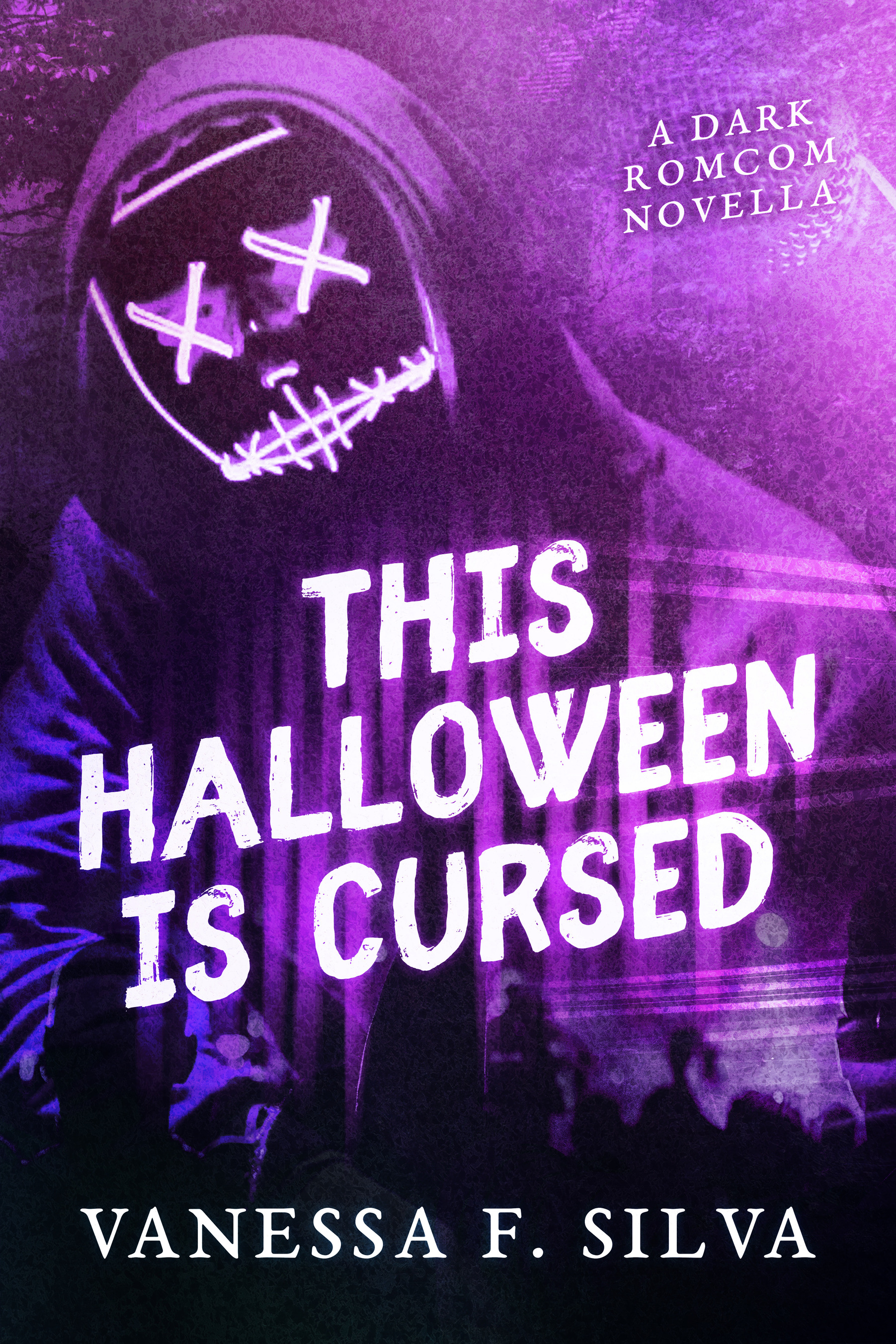 This Halloween is Cursed: A dark romantic comedy novella