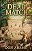 Dead Match: Wren Mallory Ge...