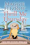 Thrill Me Thursday