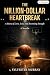 THE MILLION DOLLAR HEARTBRE...