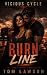 Burn Line: A Dark and Steam...