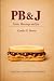 PB&J: Praise, Blessings and Joy