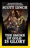 The Smoke of Gold...