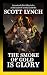 The Smoke of Gold is Glory