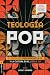 Teología Pop 2.0: 21 ensayo...