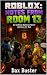 Roblox: Notes from Room 13:...