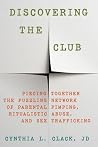 Discovering the Club by Cynthia Clack