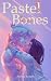 Pastel Bones by Aveline Knight