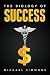 The Biology of Success: The...