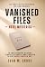 VANISHED FILES: Hotel Myste...