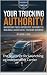 Your Trucking Authority: Th...