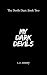 My Dark Devils: The Devils ...