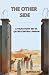 The Other Side: A True Story of Survival and Hope Inside Qatar Central Jail