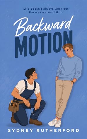 Backward Motion (Crossroads, #1)