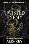 Twisted Enemy