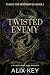 Twisted Enemy (Diamond Ring: Taming the Mob Princess Trilogy #2)
