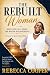 The Rebuilt Woman: When Lif...