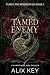 Tamed Enemy (Diamond Ring: ...