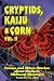 Cryptids, Kaiju & Corn: Poe...