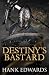 Destiny's Bastard: M/M Time...