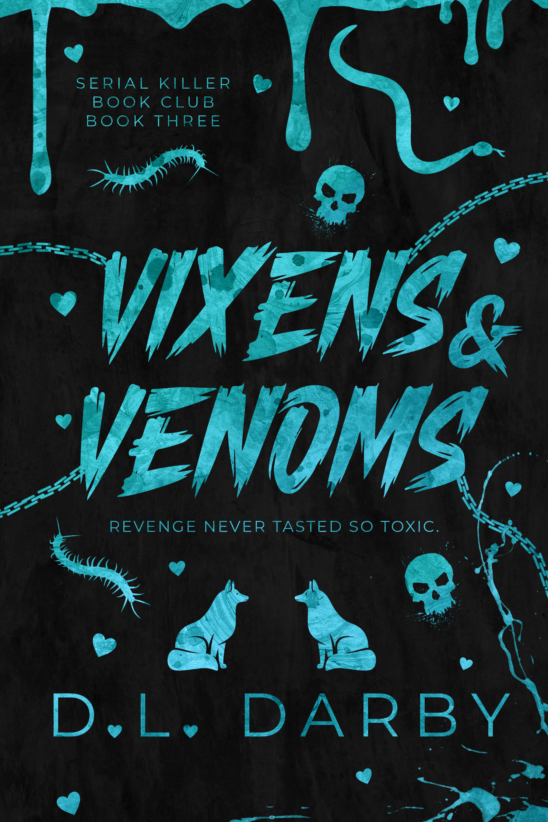 Read Vixens & Venoms (Serial Killer Book Club #3)