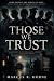 Those we trust