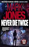 Never Die Twice (...