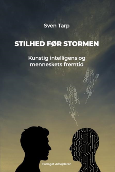 Stilhed før stormen - Kunstig intelligens og menneskets fremtid