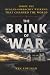 THE BRINK OF WAR: Inside the Reagan-Gorbachev Weekend that Changed the World