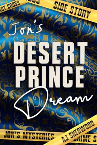 Jon's Desert Prince Dream (Jon's Mysteries)