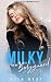 Milky for my Bodyguard (His...