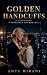 Golden Handcuffs: An Age Ga...