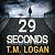 29 Seconds: The brilliant, gripping thriller from the author of Netflix hit THE HOLIDAY