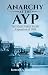 ANARCHY AT THE AYP by Rob Robinson