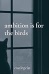 ambition is for t...