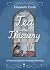 Tea and Thievery: A Romanci...