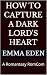 How To Capture A Dark Lord'...
