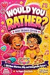 Would You Rather?...
