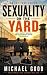 Sexuality on the Yard: Love...
