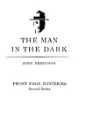 The Man in the Dark: An Ealing Mystery