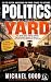 Politics On The Yard: The T...