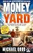 Money on the Yard: The Pris...