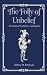 The Folly of Unbelief: A Ch...