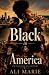Black in America