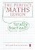 The Perfect Maths Lesson