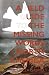 A Field Guide to the Missin...