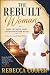 The Rebuilt Woman: When Lif...