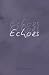 Echoes (The Rainfall Series...