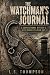The Watchman’s Journal: A C...