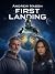 FIRST LANDING: Book One in ...